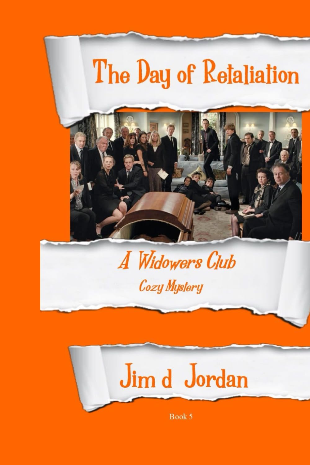 The Day of Retaliation: a Widowers Club Cozy Mystery (The Widowers Club)