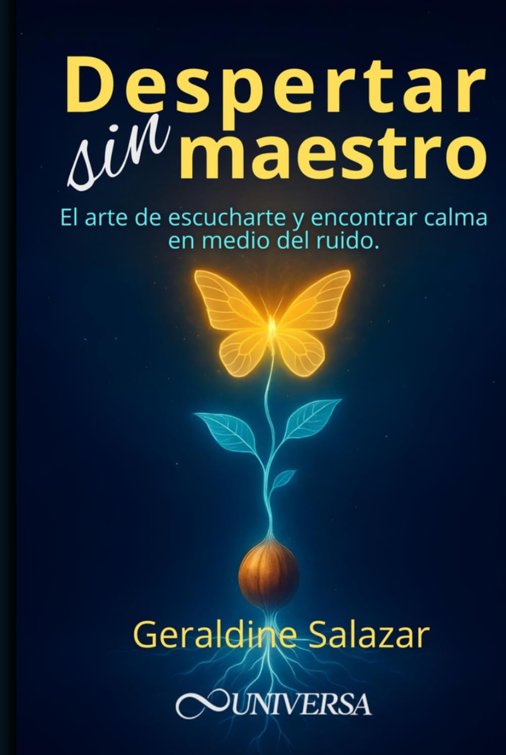 Despertar sin Maestro: El arte de escucharte y encontrar calma en medio del ruido