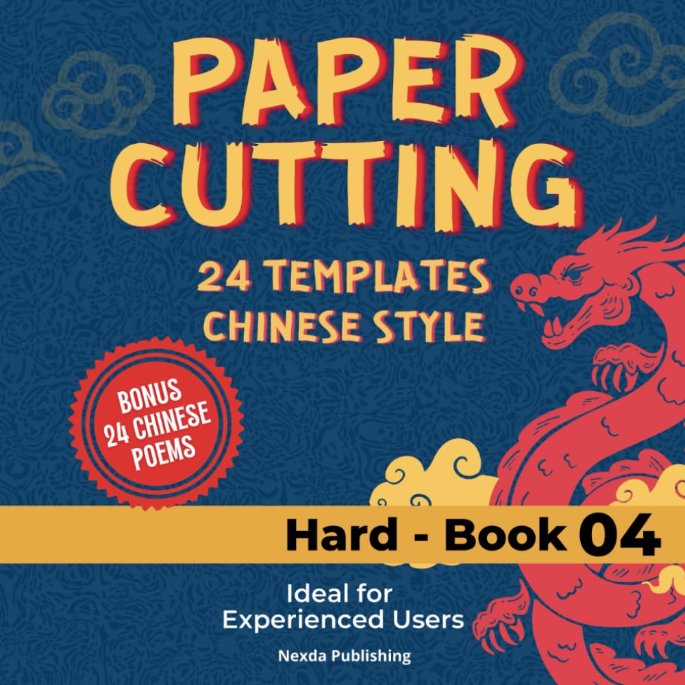 Paper Cutting - Hard- Book 04: 24 Traditional Chinese Style Templates (Traditional Chinese Paper-Cutting)