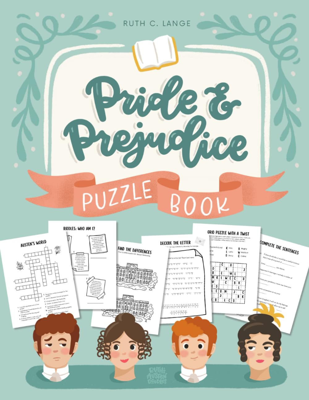 Pride and Prejudice Puzzle Book: Crosswords, Riddles, Quizzes & More for Jane Austen Fans: Fun Literary Puzzles, Trivia, and Games Inspired by Jane Austen’s Beloved Novel