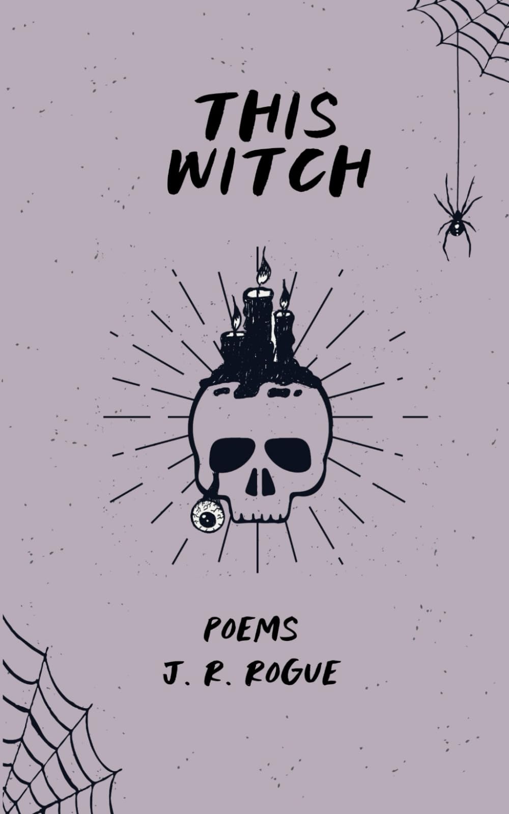 This Witch: Poems