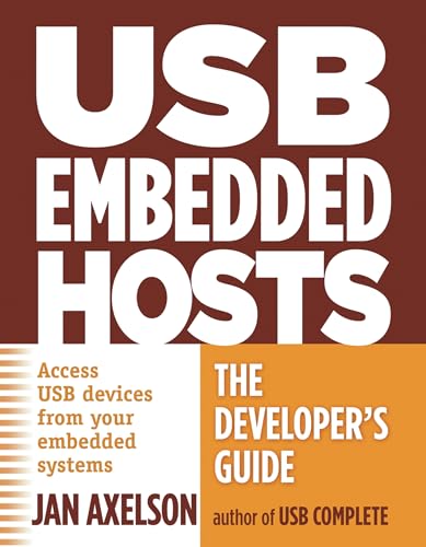 USB Embedded Hosts: The Developer's Guide