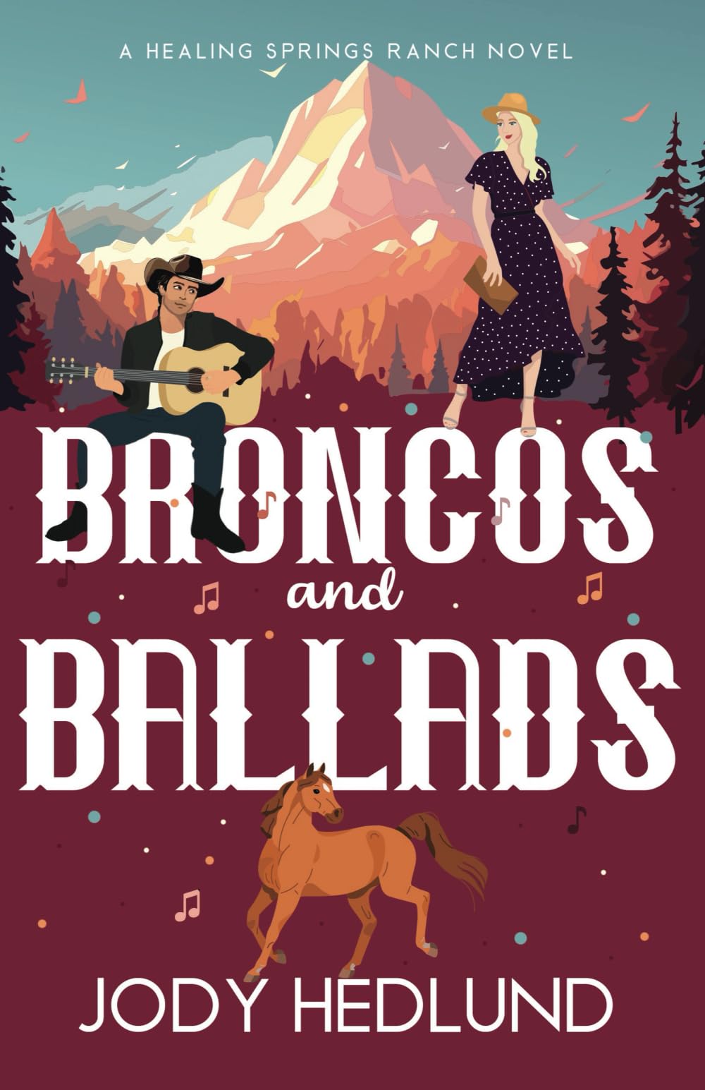 Broncos and Ballads: A Sweet Contemporary Romance: 2 (Healing Springs Ranch)