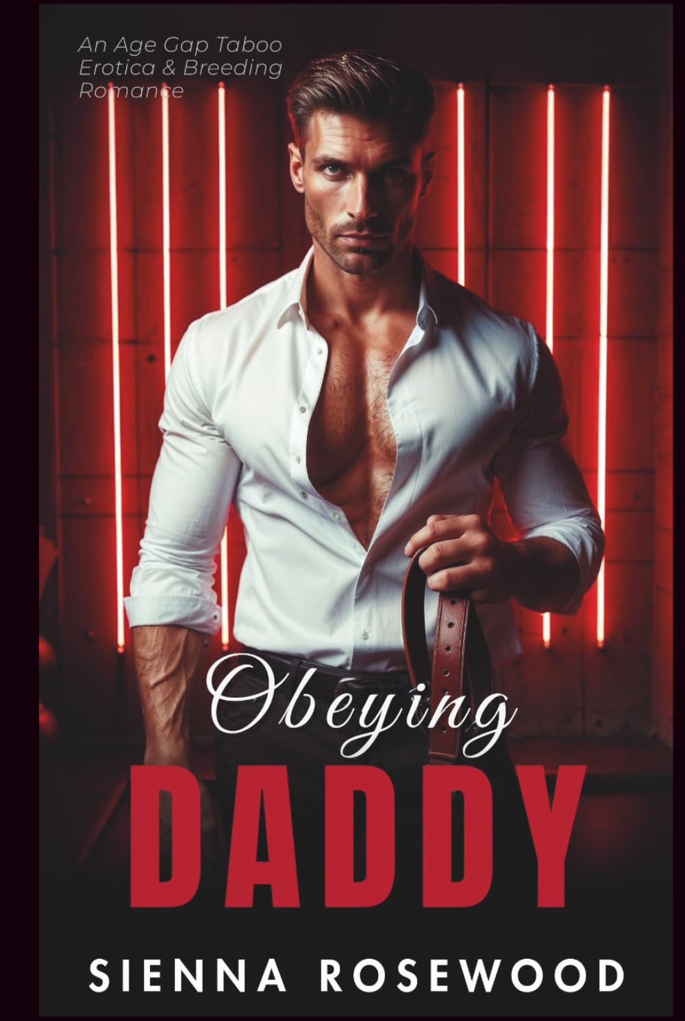 Obeying Daddy: An Age Gap Taboo Erotica & Breeding Romance (Yes, Daddy)