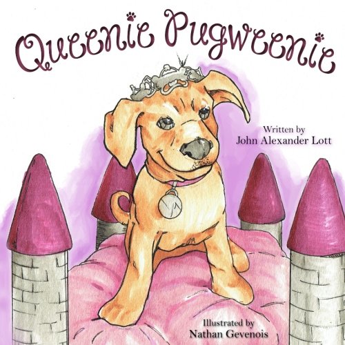 Queenie Pugweenie: Volume 1