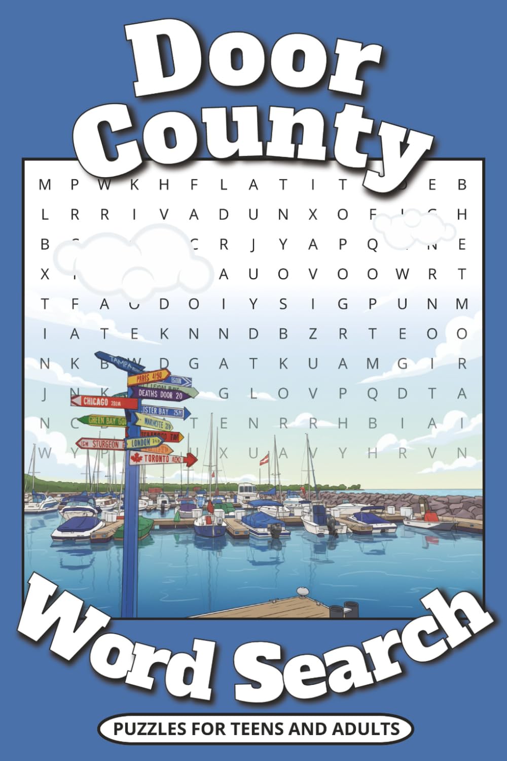 Door County Word Search Puzzle Book: Word Searches with Easy to Read Print about Door County, Wisconsin, Local Attractions, Activities, and More! | ... Gift for Vacations, Holidays and Relaxing