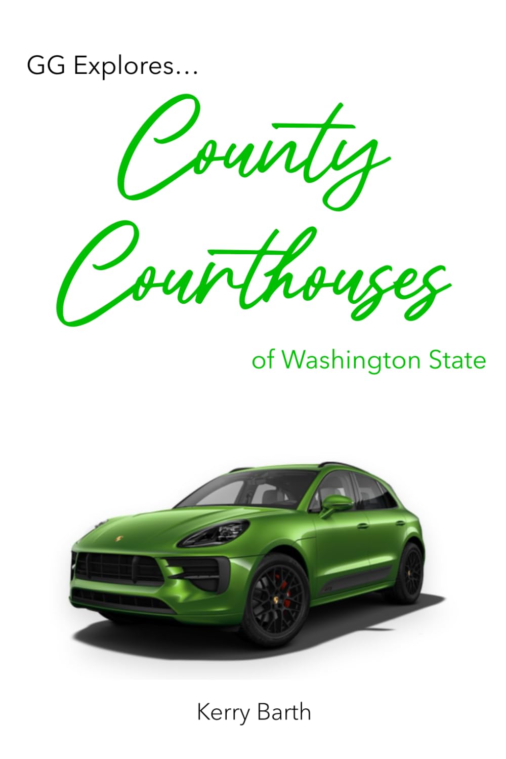 GG Explores... County Courthouses of Washington State