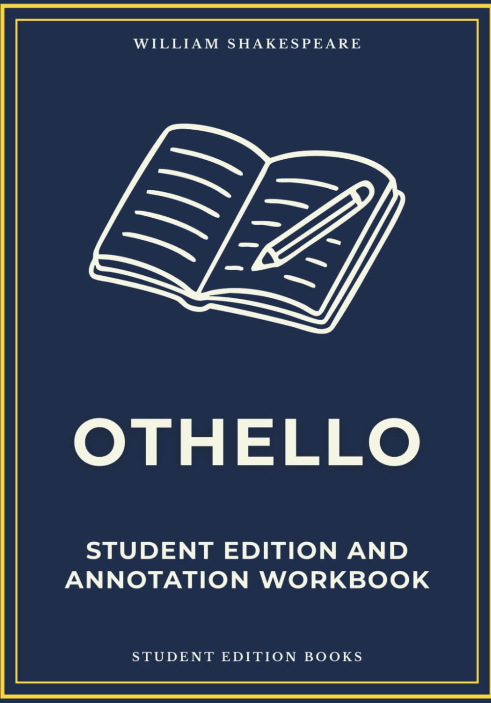 Othello: Student Edition and Annotation Workbook