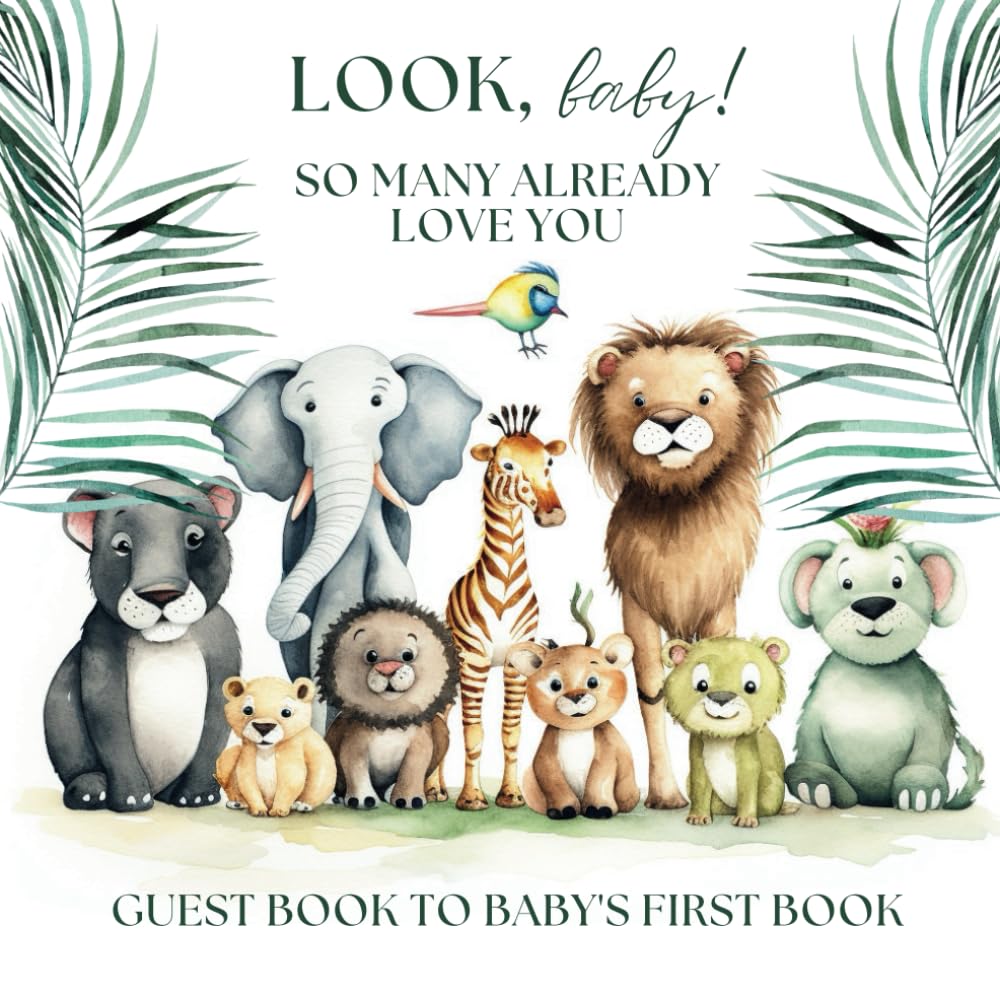 Look, Baby! So Many Already Love You | Baby Shower Guest Book: Allow Your Guests to Create Your Baby's First Book, Baby Keepsake, Gift for Expecting Mothers