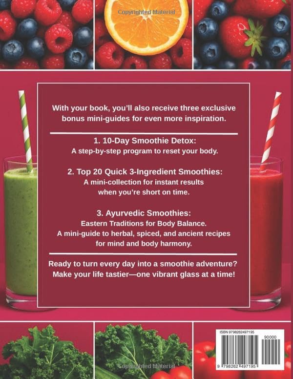 Image of Healthy Smoothie Recipe Book: 185+ Natural, Easy-to-Make, Low-Calorie & Delicious Daily Blends for Energy and Longevity | Useful Tips and Tricks for Storage, Preparation, and Using Ingredients