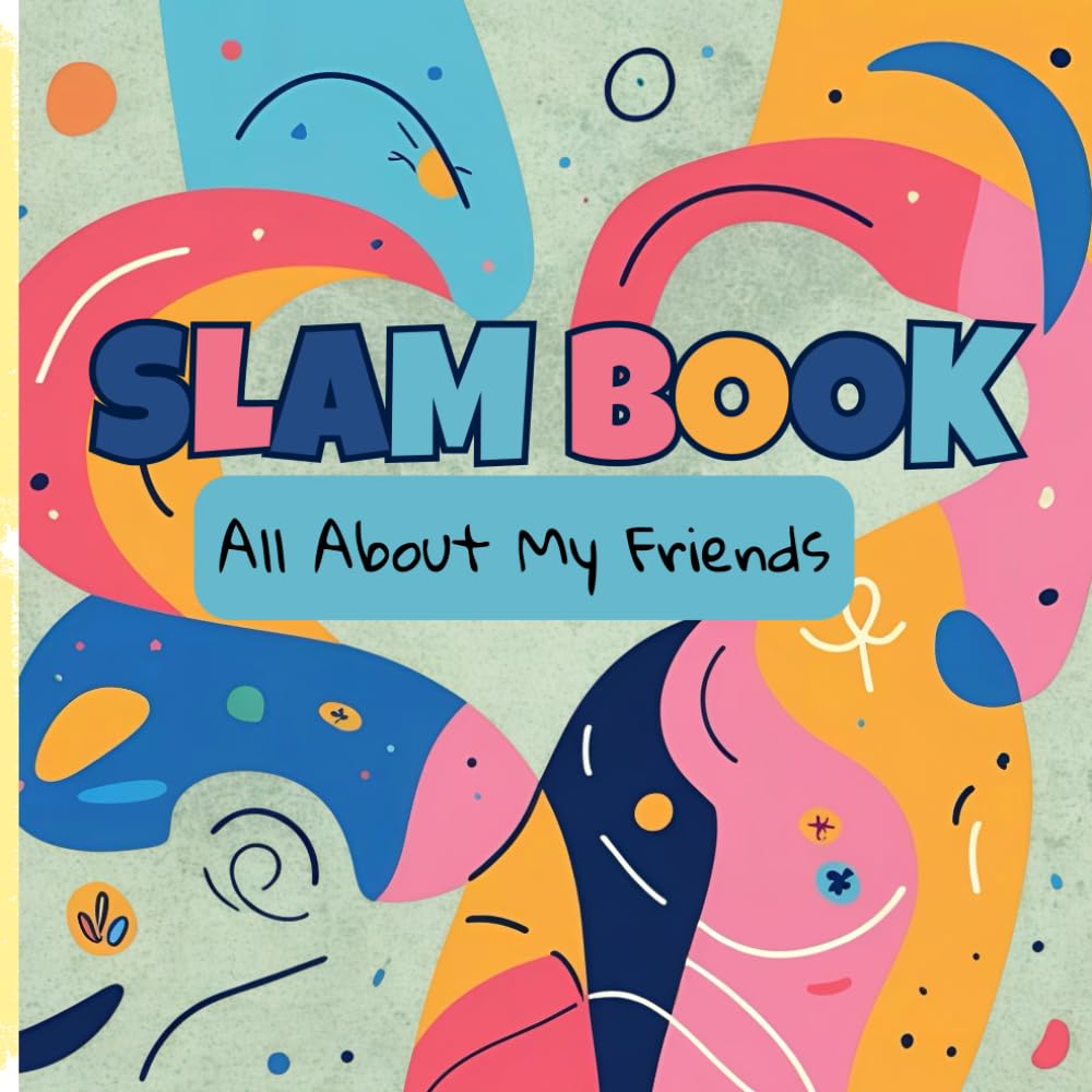 SLAM BOOK: All About My Friends