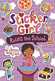 Sticker Girl Rules the School (Sticker Girl, 2)