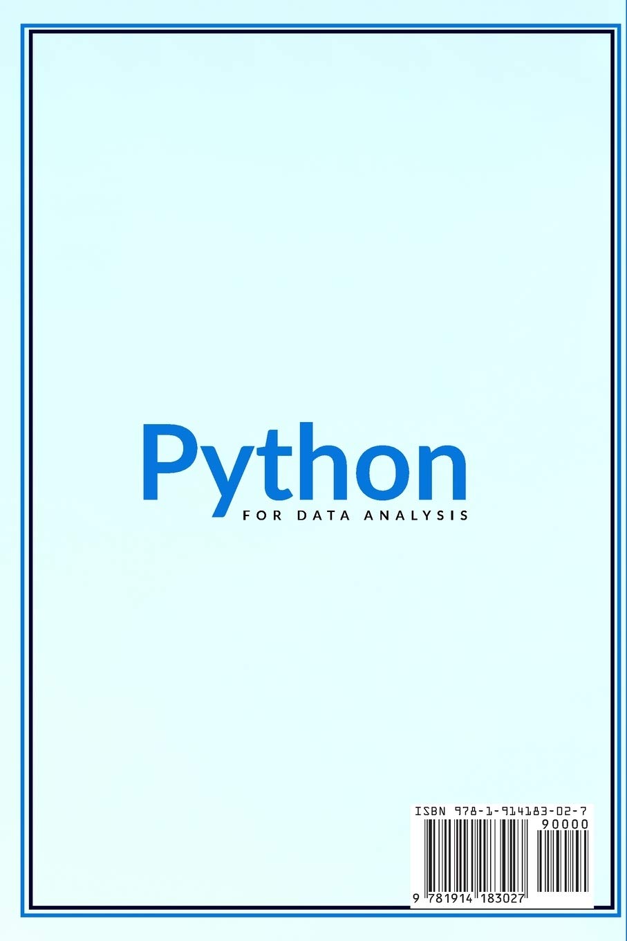 Python for Data Analysis: Master Deep Learning with Python Language and Become Great at Programming Python for Beginners with Hands-on Project (Data Science)
