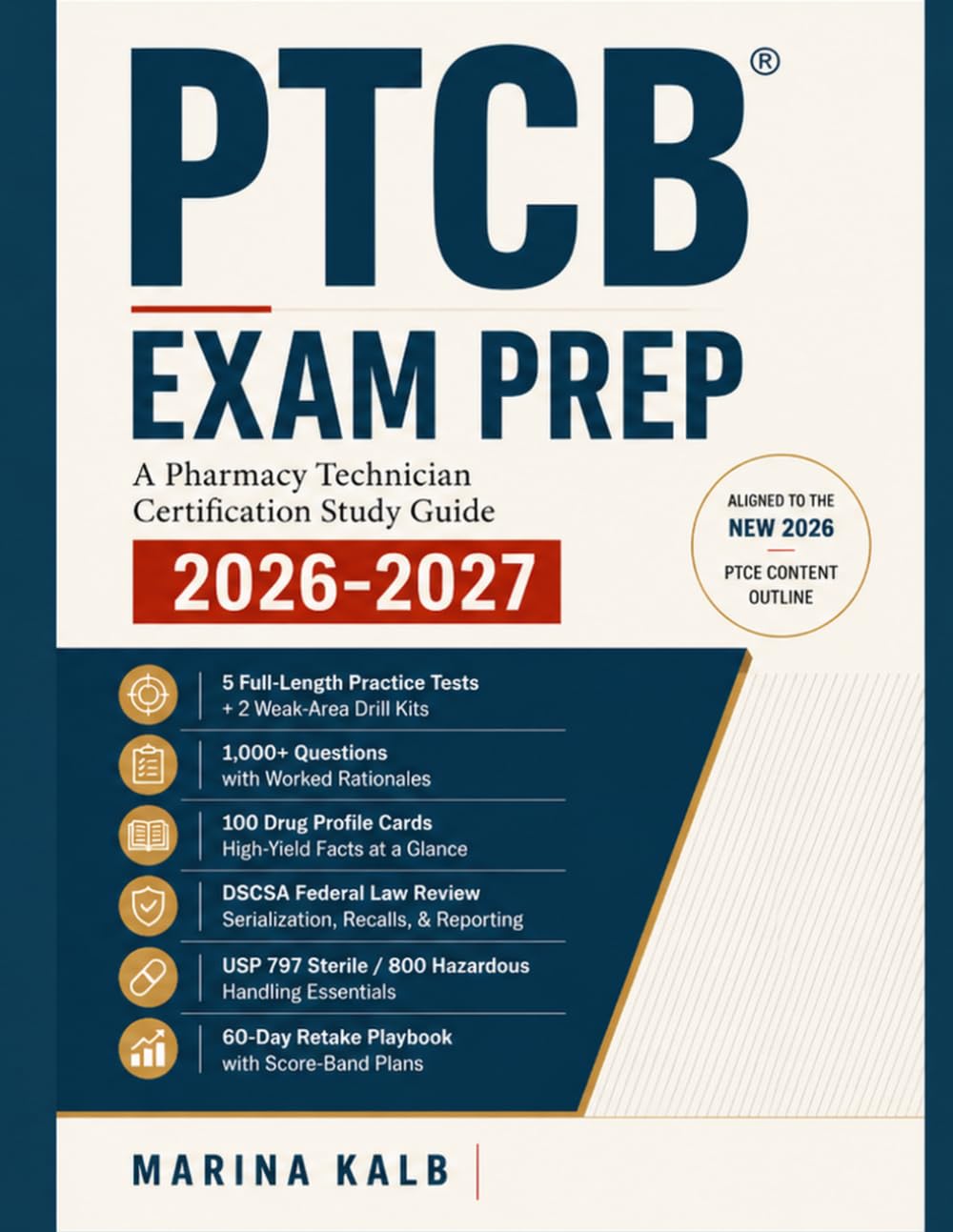 PTCB® Exam Prep 2026-2027: Pharmacy Technician Certification Study Guide aligned to the new PTCE® Content Outline (January 2026)