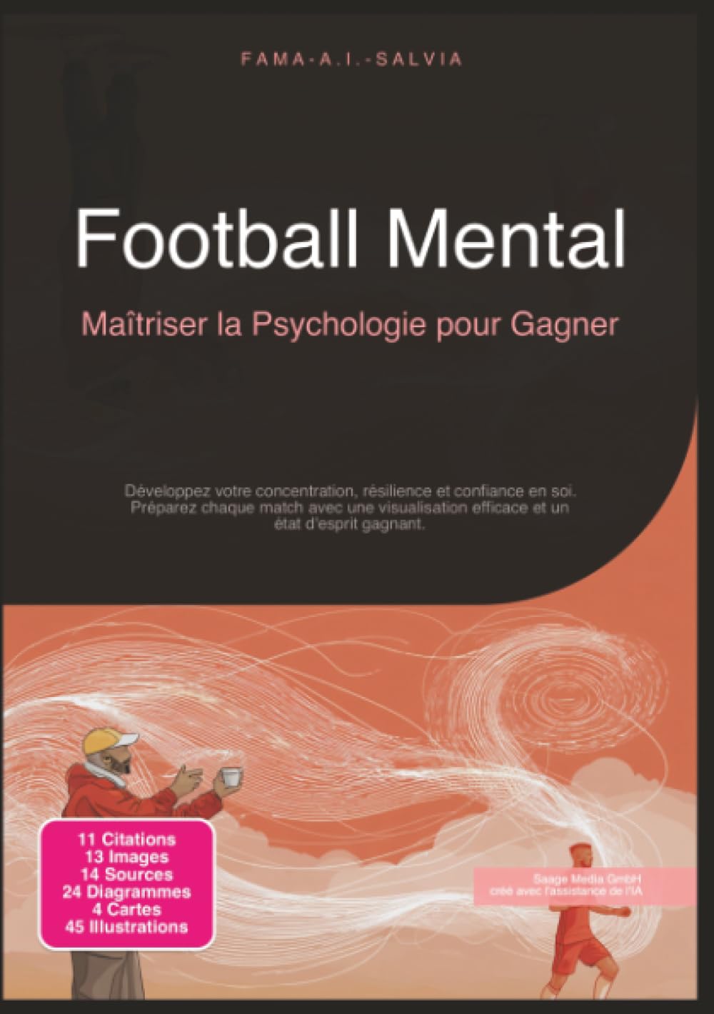 Football Mental: Maîtriser la Psychologie pour Gagner
