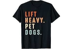 Lift Heavy Pet Dogs Shirt: Perfect for Dog Lovers and Fitness Enthusiasts