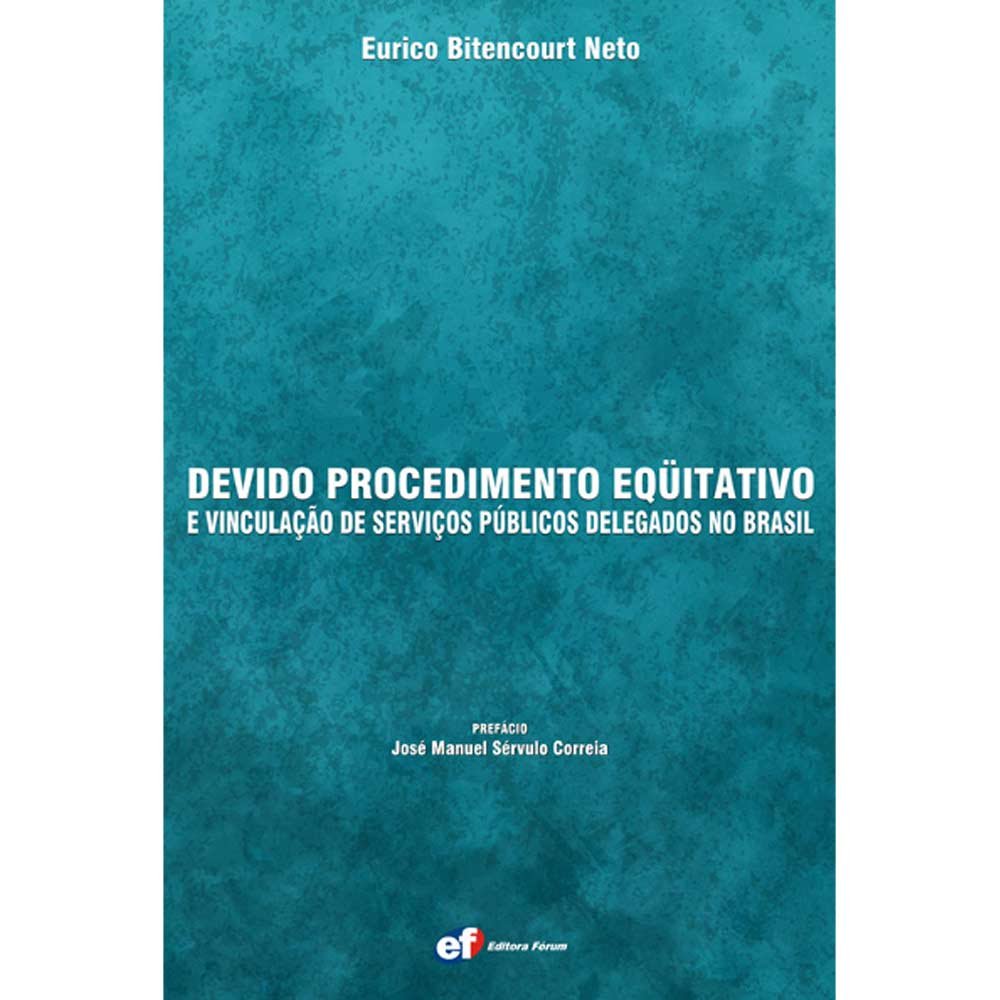 Capa de Devido procedimento equitativo e vinculação de serviços públicos delegados no Brasil