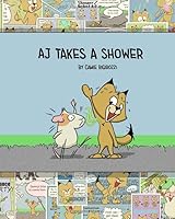 AJ Takes a Shower 1080193693 Book Cover