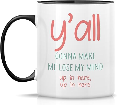 Miniatura 2 de Retreez Taza divertida  You All Y'all Gonna Make Me Lose My Mind - Tazas de café de cerámica de 11 onzas  Divertido, sarcasmo, sarcástico,