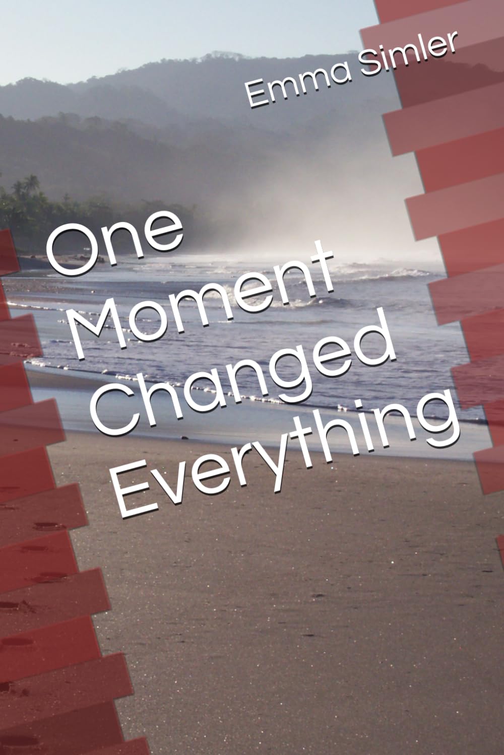 One Moment Changed Everything