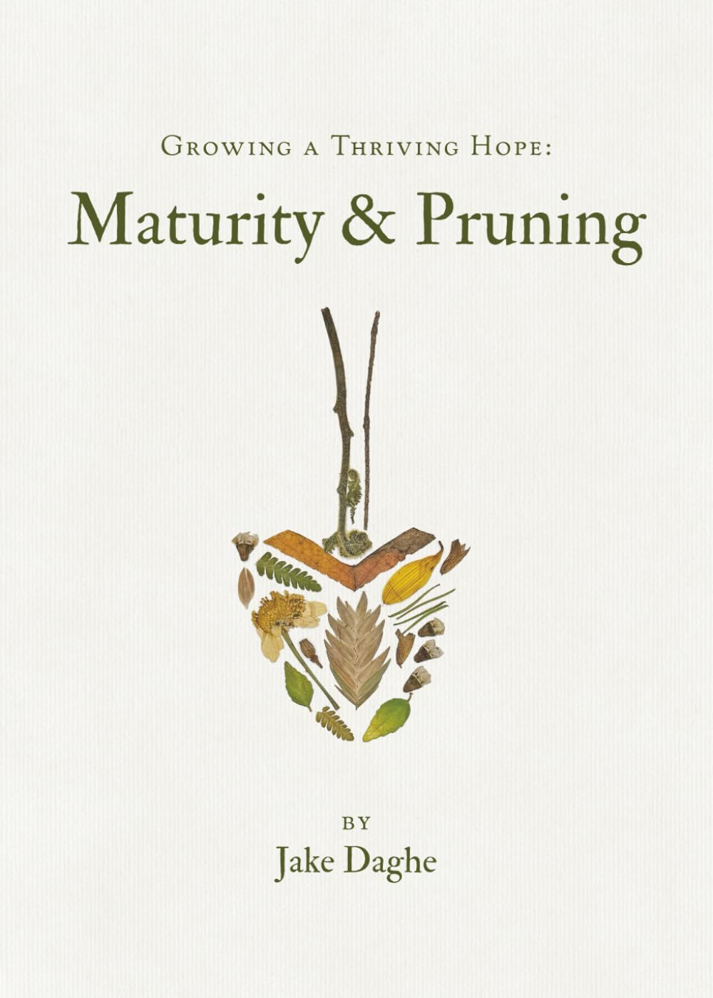 Growing a Thriving Hope: Maturity & Pruning