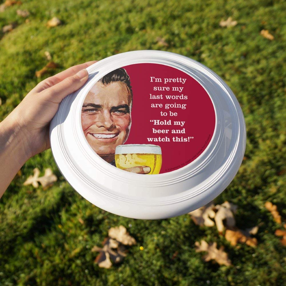 GRAPHICS & MORE I'm Pretty Sure Last Words Going to Be Hold My Beer Watch This Funny Humor Novelty 9