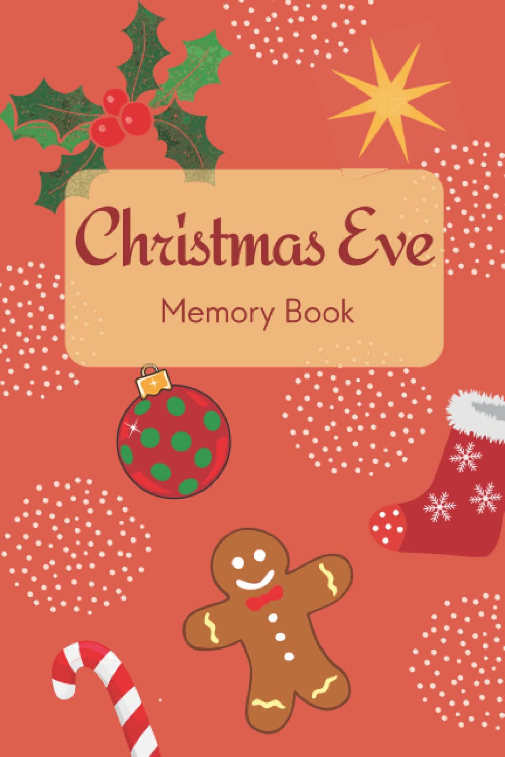 Christmas Eve Memory Book: Kids Christmas activity book to record special memories and photographs, for boys and girls, perfect christmas eve box idea or stocking filler