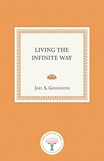 Living the Infinite Way