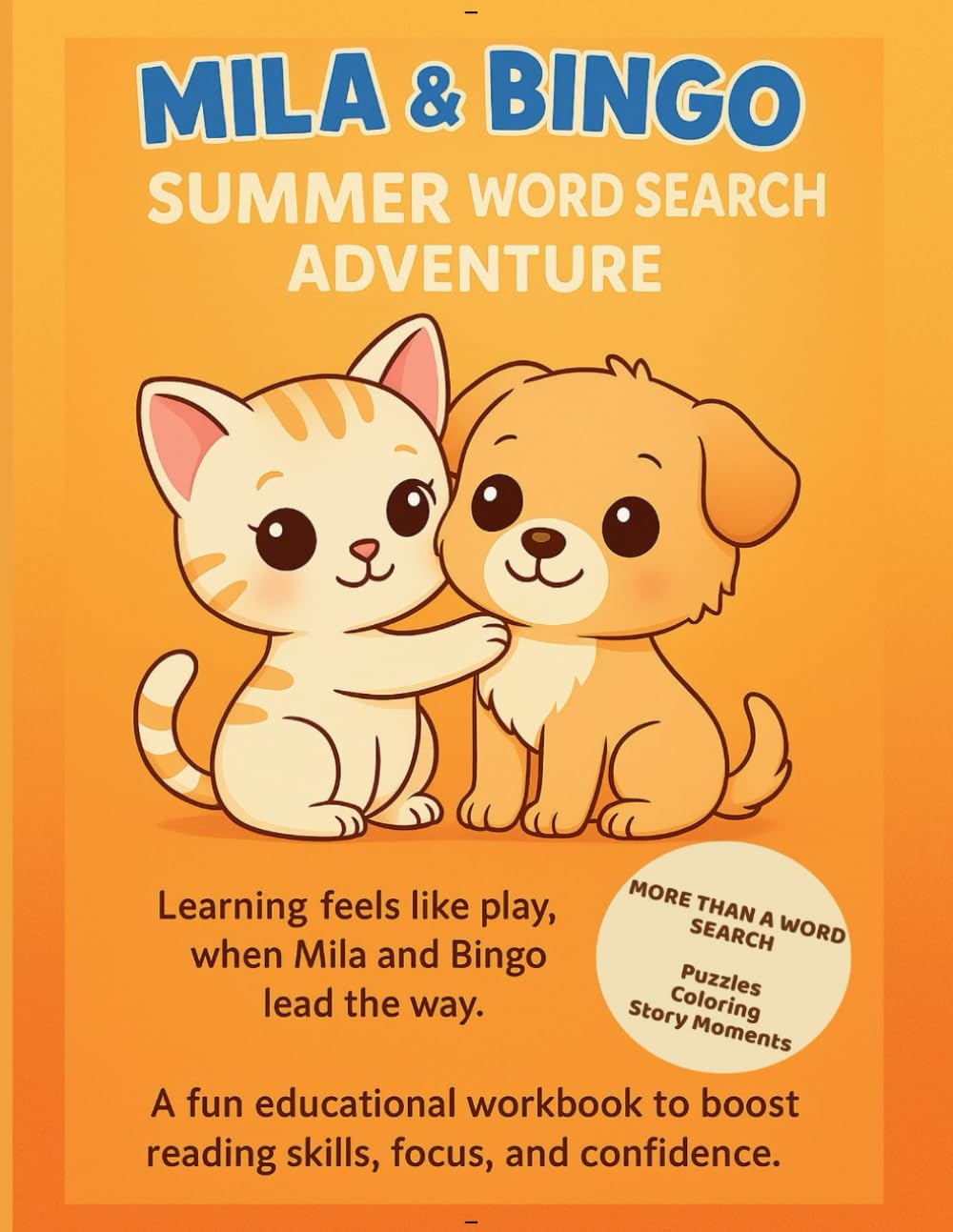 Mila & Bingo’s Summer Word Search Adventure: A fun educational workbook to boost reading skills, focus, and confidence (Milo & Bingo Activity Books)