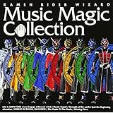 KAMEN RIDER WIZARD Music Magic Collection