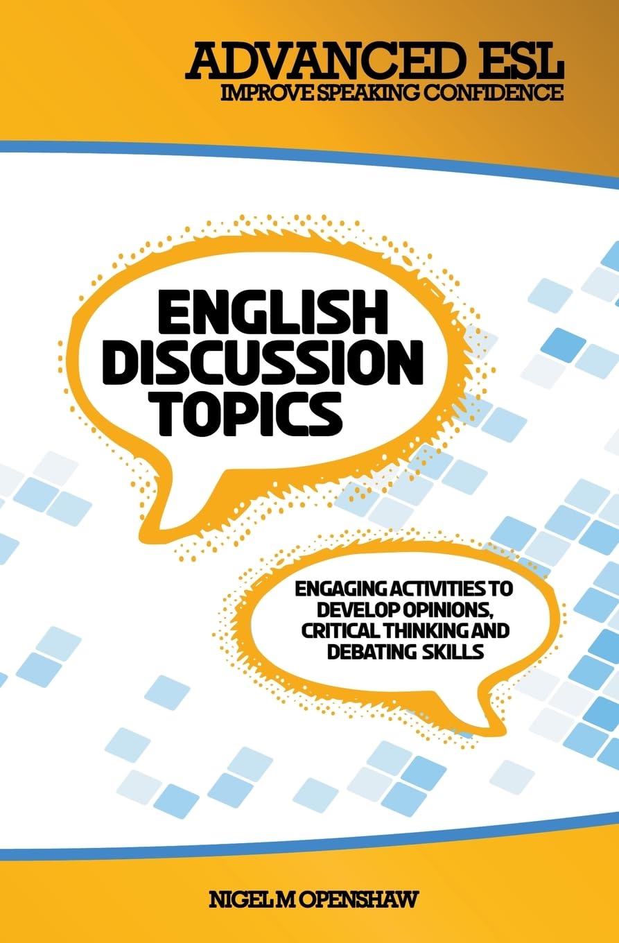 Advanced ESL English Discussion Topics