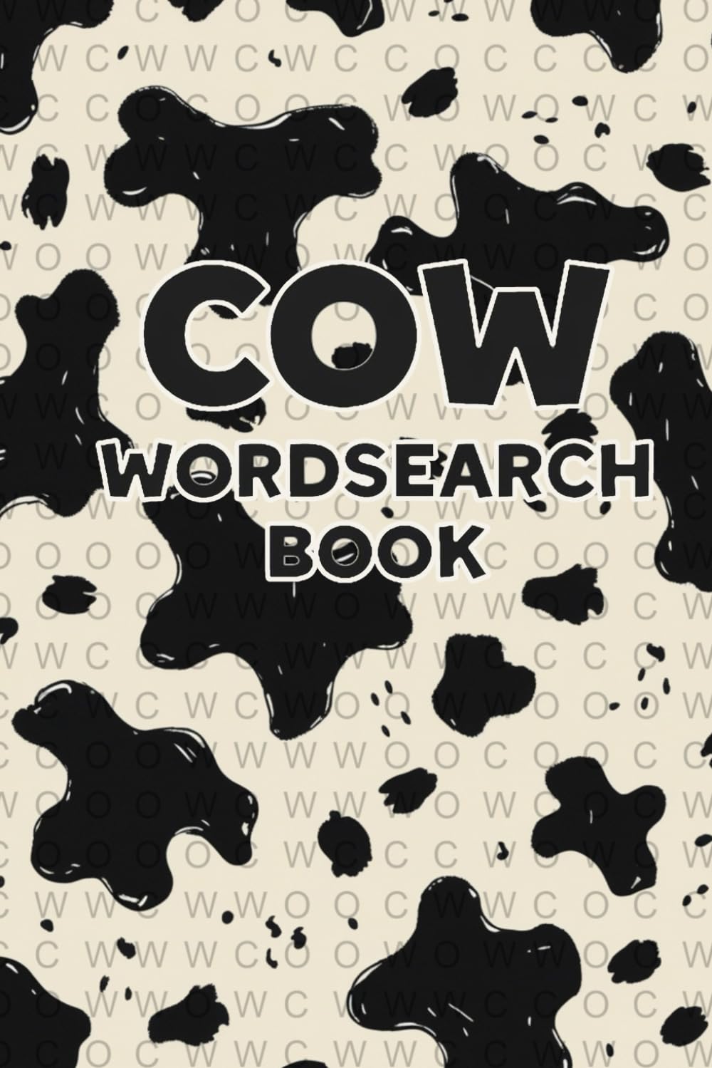 cow wordsearch book: extreme impossible word search book for adults