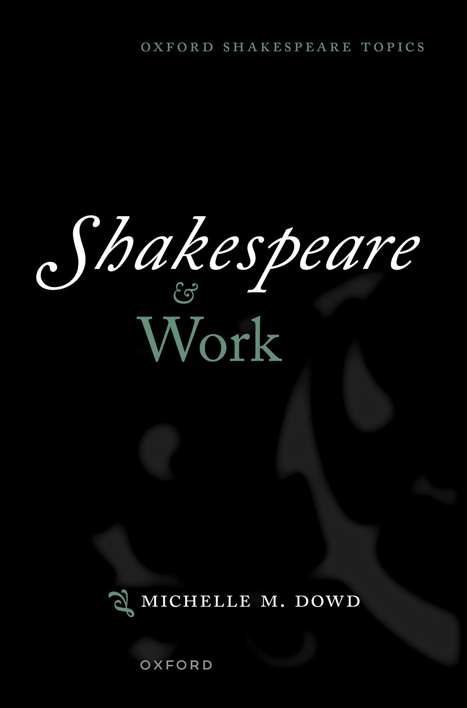 Shakespeare and Work