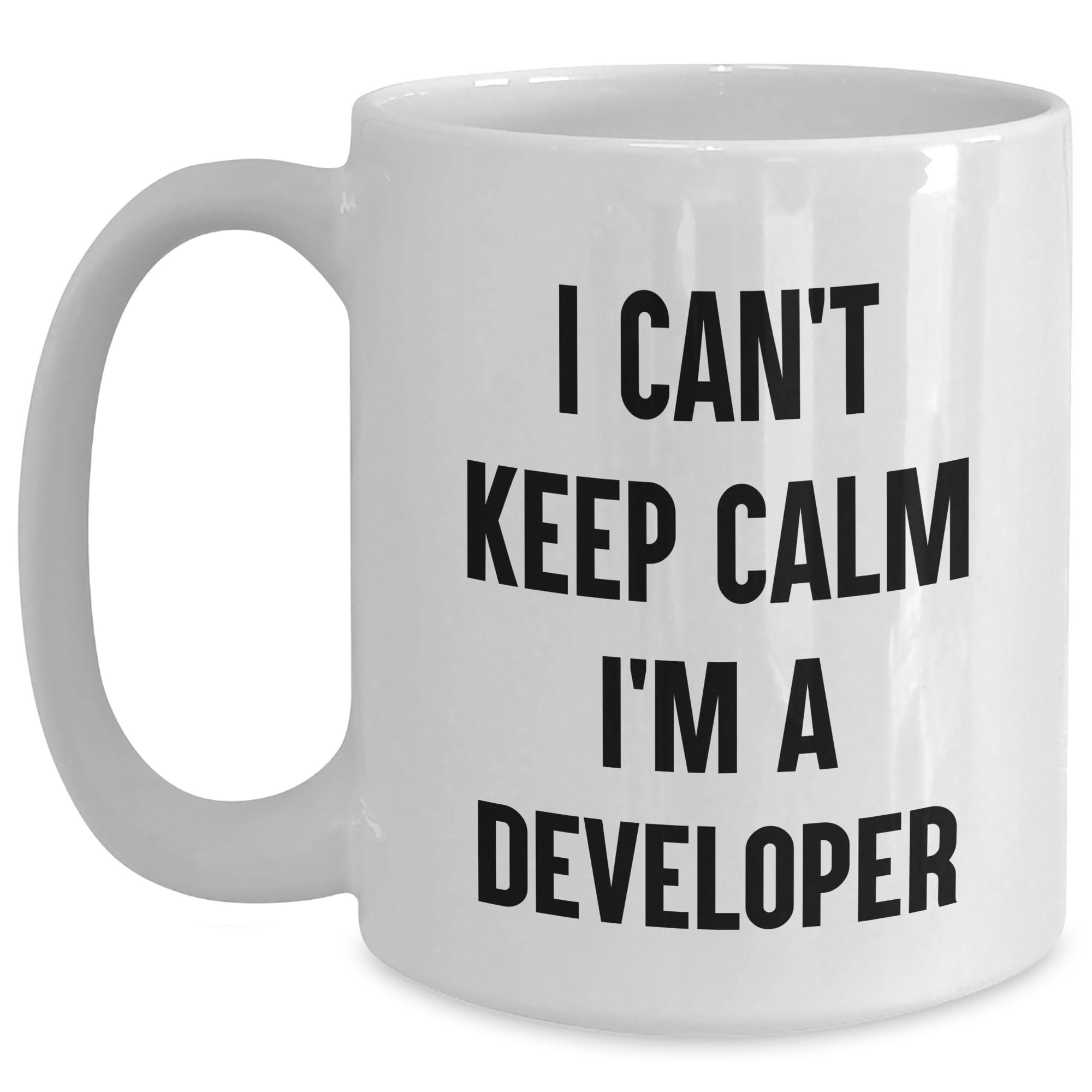 Funny Developer Gift Ideas I Can't Keep Calm I'm A Developer White Ceramic Coffee Mug for Developer Friends and Family Unique Gifts from Dad for Programmer Lover's Christmas