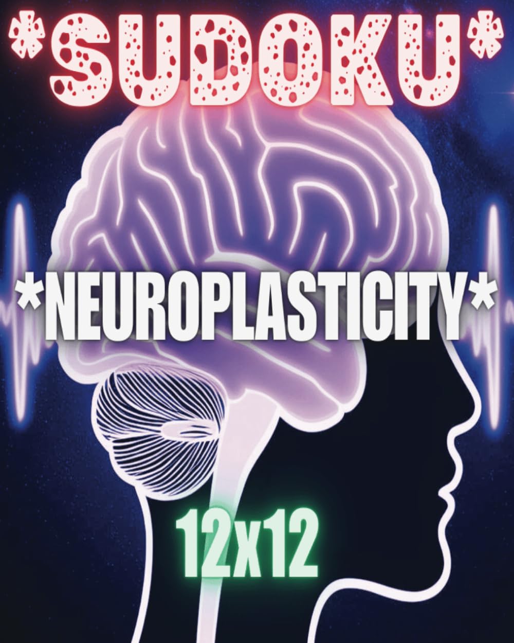 Sudoku Neuroplasticity