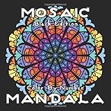 MOSAIC MANDALA Color by Number (Black Edition): 30 Mandalas on Black Backgrounds for Adults Relaxation and Stress Relief