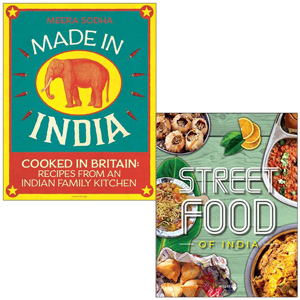 Made in India By Meera Sodha & Fresh & Easy Indian Street Food By Roli 2 Books Collection Set