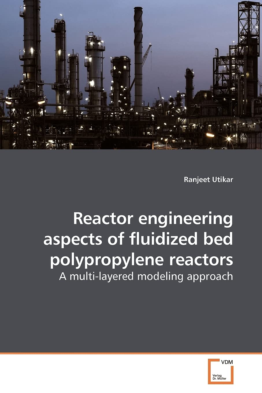 Reactor engineering aspects of fluidized bed polypropylene reactors: A multi-layered modeling approach