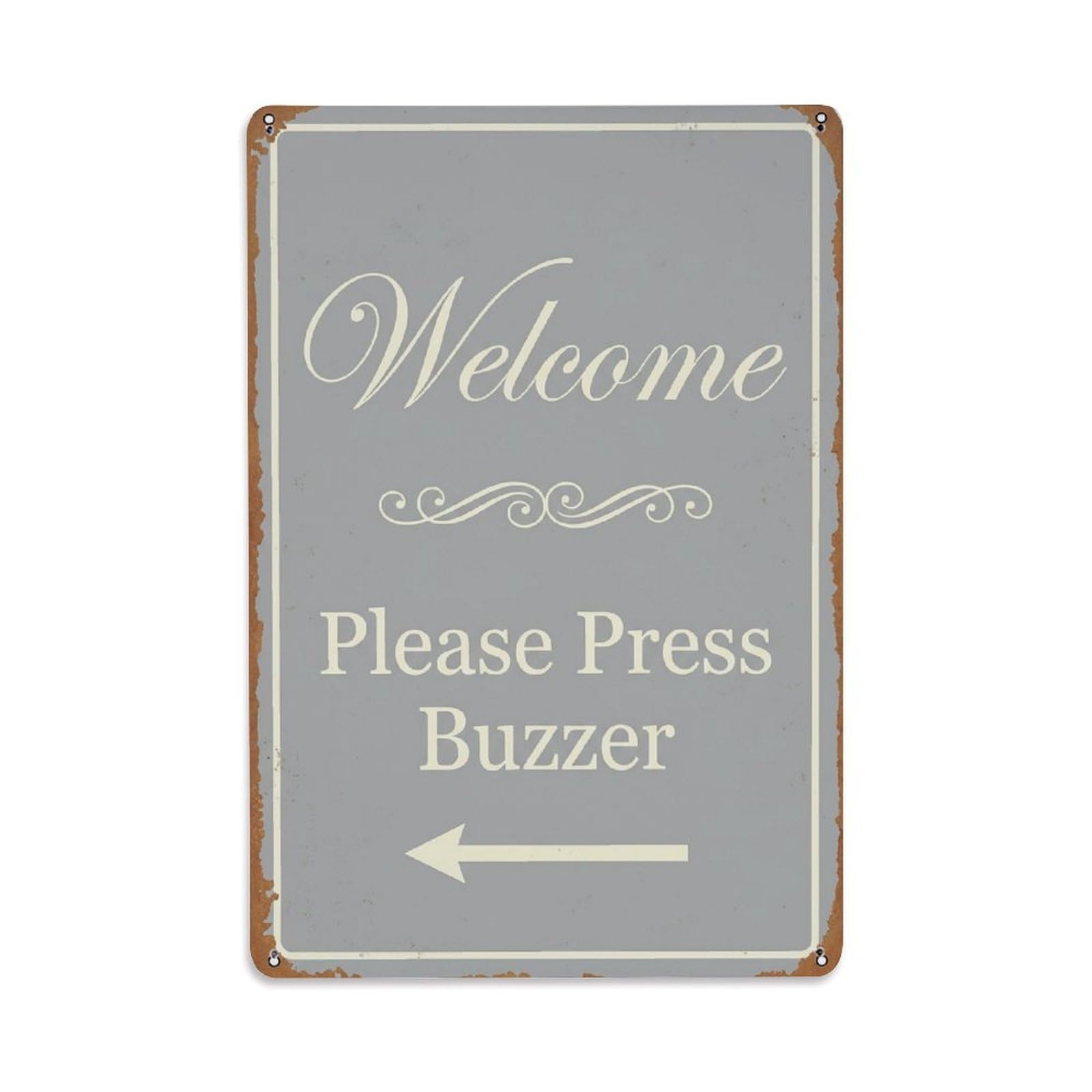 Metal Tin Sign Vintage Welcome Please Press Buzzer Arrow Scroll