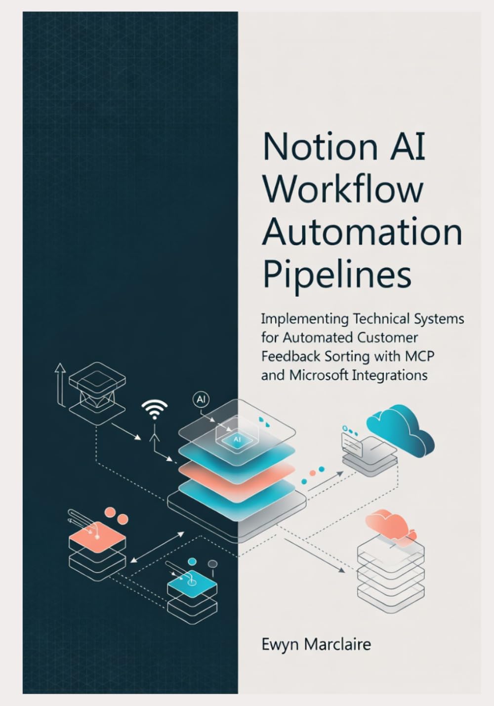 Notion AI Workflow Automation Pipelines: Implementing Technical Systems for Automated Customer Feedback Sorting with MCP and Microsoft Integrations