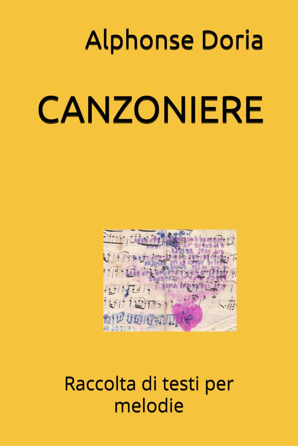 CANZONIERE: Raccolta di testi per melodie