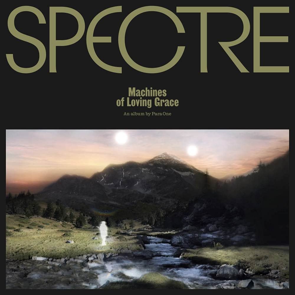 SPECTRE: Machines Of Loving Grace [VINYL]