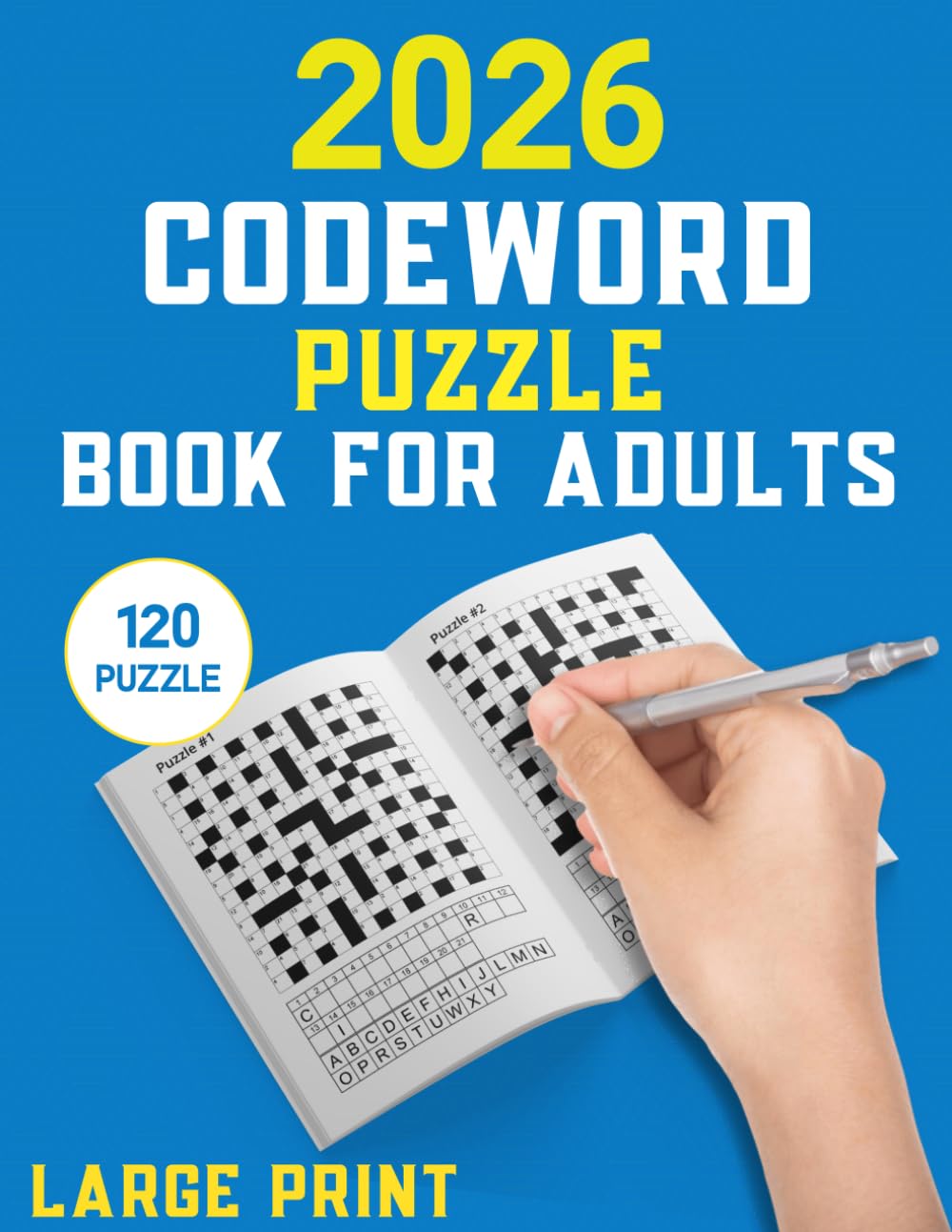 2026 Codeword Puzzle Book For Adults: 120 Large Print Codeword Book For Adults And Seniors to Exercise Your Brain Active And Sharp With Word Games, Full Solutions Included