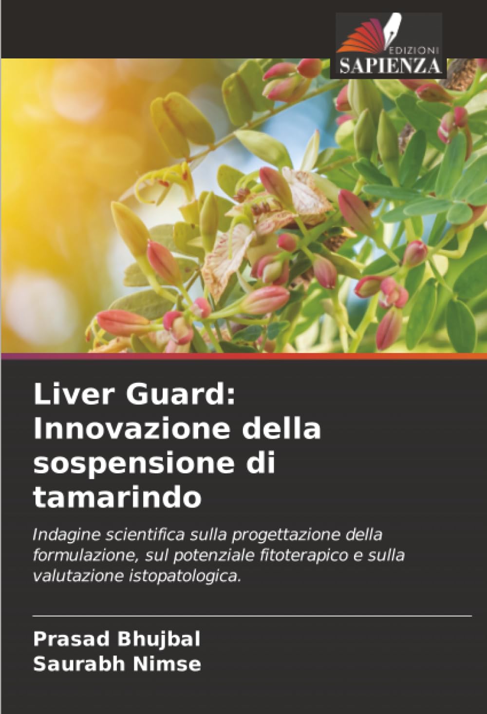 Liver Guard: Innovazione della sospensione di tamarindo: Indagine scientifica sulla progettazione della formulazione, sul potenziale fitoterapico e sulla valutazione istopatologica.