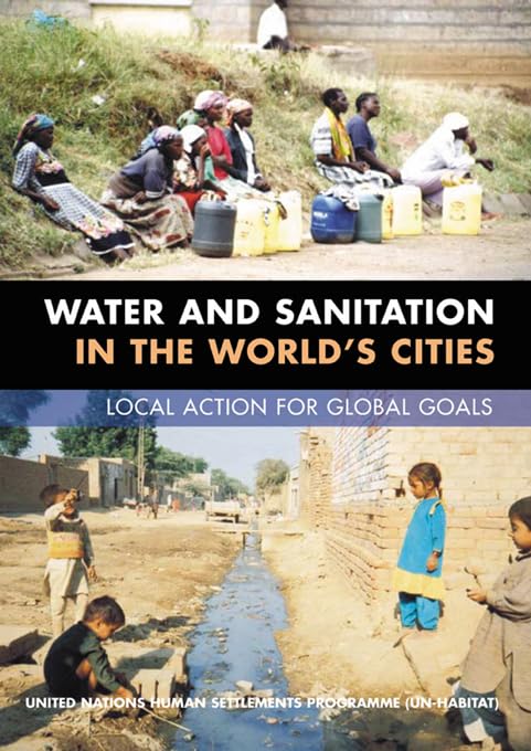 Water and Sanitation in the World's Cities maîtriser les enjeux de la crise de l'eau