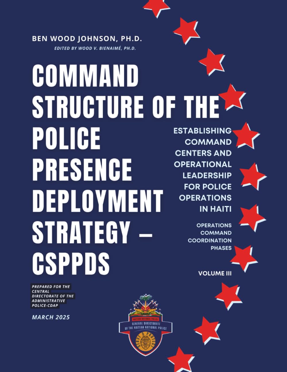 Command Structure of the Police Presence Deployment Strategy: Establishing Command Centers and Operational Leadership for Police Operations in Haiti (Haiti Police and Security)
