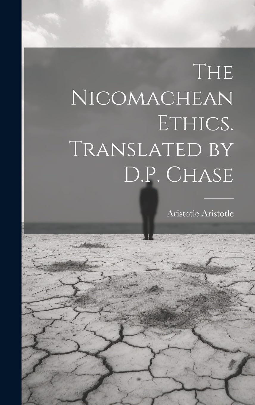 Ética a Nicómaco traducción D.P. Chase para lectura pausada y estudio filosófico en casa