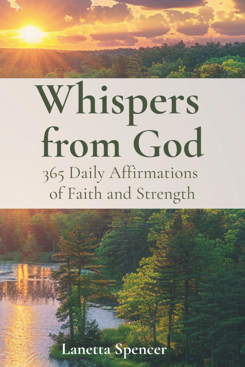 Whispers from God: 365 Daily Affirmations of Faith and Strength