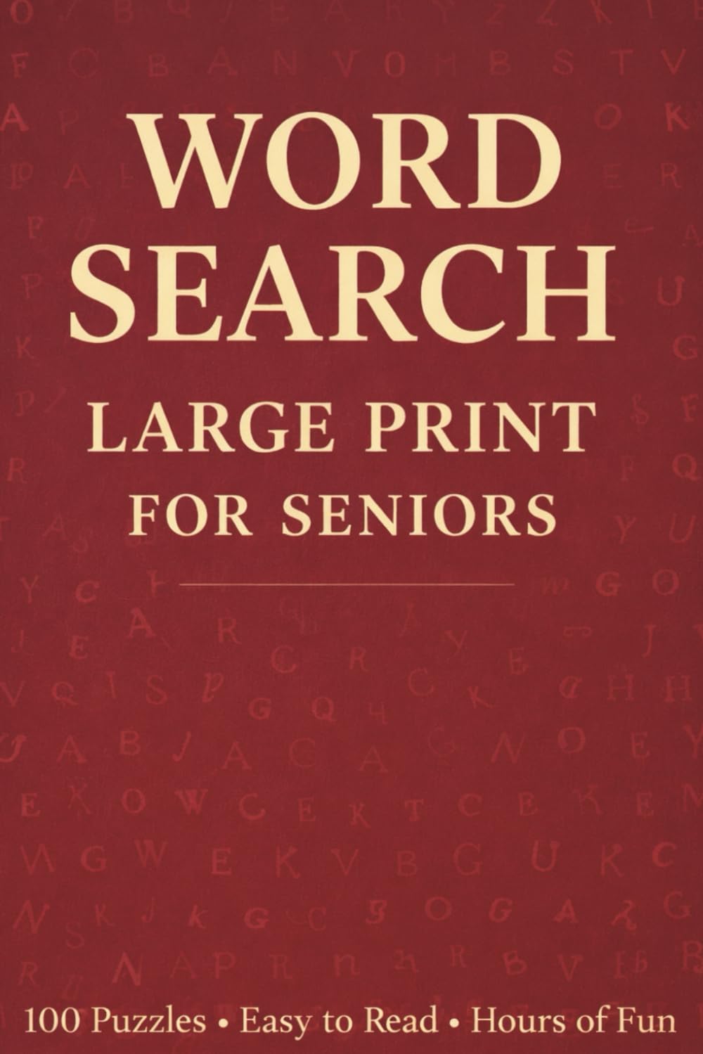 Word Search Large Print for Seniors: 100 Themed Puzzles for Adults & Seniors | Easy to Read | Hours of Entertainment | Solutions Included