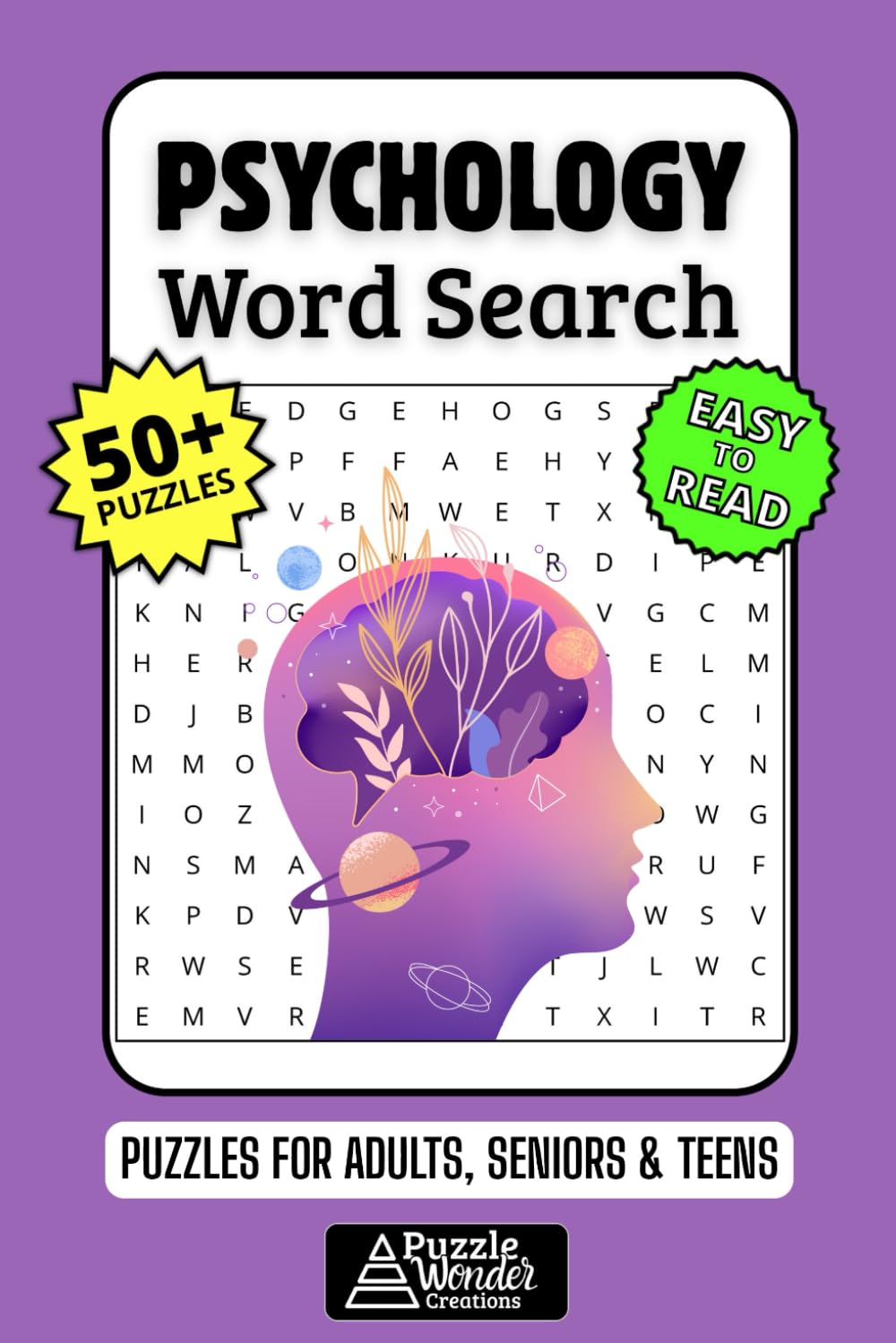 Psychology Word Search Puzzle Book: 50+ Fun & Easy-to-Read Puzzles Exploring The Mind, Behavior & Famous Theories, Gift for Psychology Students & Enthusiasts, Adults, Seniors & Teens
